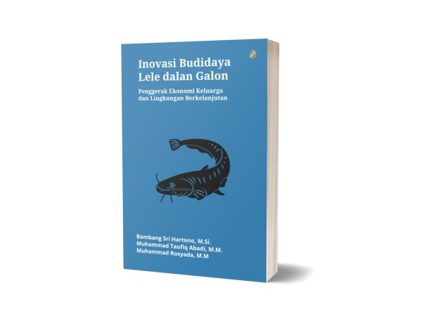 Inovasi Budidaya Lele dalam Galon: Penggerak ekonomi Keluarga dan Lingkungan Berkelanjutan